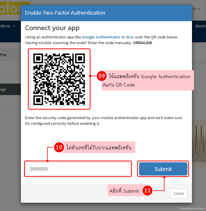 Two-factor authentication setup dialog with a QR code to scan using Google Authenticator, plus a code input field and Submit/Close buttons.