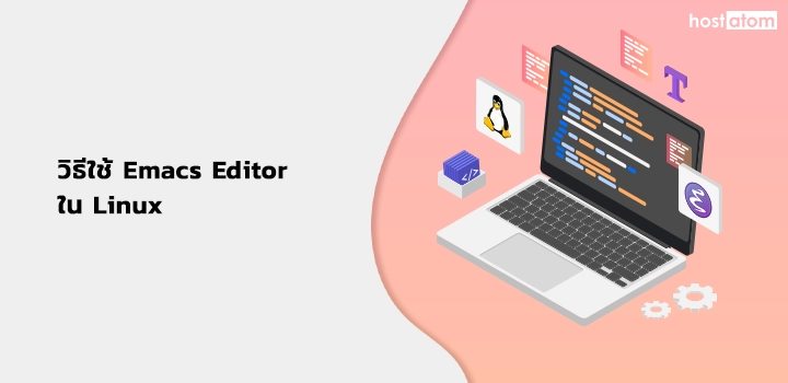 How to Use Emacs Editor in Linux