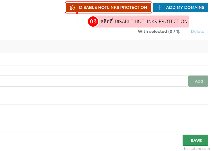 UI screenshot of a hosting control panel featuring an orange 'Disable Hotlinks Protection' button, a blue 'Add My Domains' button, Thai step 3 annotation, and an Add/Save form area.