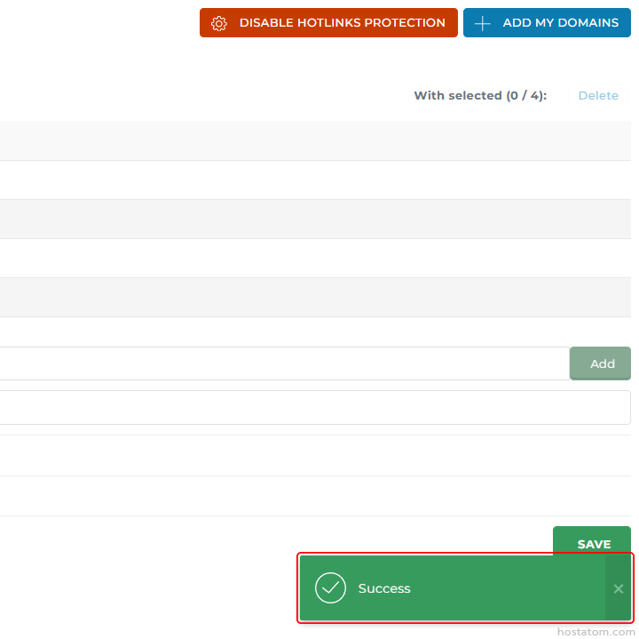 Green success toast with a checkmark bottom-right, over a form with orange 'Disable Hotlinks Protection' and blue 'Add My Domains' buttons at the top.