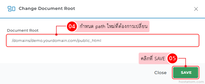 Popup to change Document Root: shows an input with /domains/demo.yourdomain.com/public_html, with a Close option and a green SAVE button to confirm.