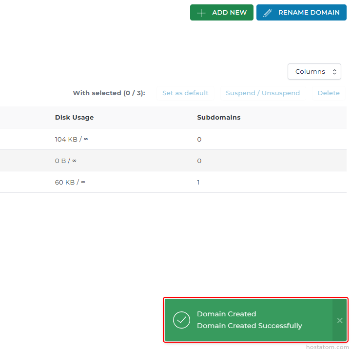 Dashboard screenshot of domain management: a table with Disk Usage and Subdomains, and a green toast reading 'Domain Created' at the bottom-right.