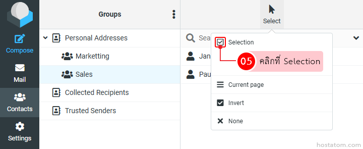 Screenshot of an email/contact management UI: vertical left sidebar with icons for Compose, Mail, Contacts, Settings; middle pane lists groups under 'Personal Addresses' including Marketing and Sales; right-click/dropdown menu labeled 'Selection' with a checkbox icon and options 'Current page', 'Invert', 'None'; pink annotation bubble '05 คลิกที่ Selection'