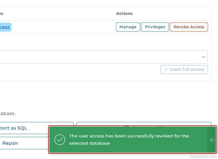 UI panel with database access controls: buttons for Manage, Privileges, Revoke Access; dropdown and Grant full access option; green success toast proving access revoked for the selected database.